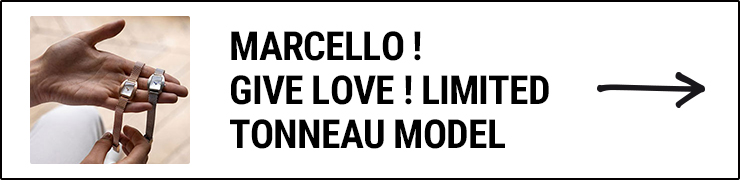 MARCELLO ! GIVE LOVE ! LIMITED TONNEAU MODEL